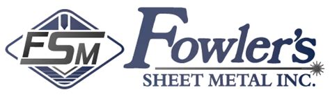 fowler sheet metal|Fowler's Sheet Metal, Inc. .